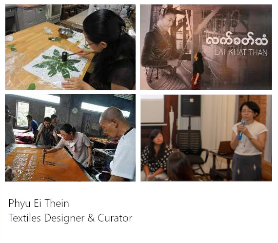 Daw Phyu Ei Thein - Textiles Designer & Curator